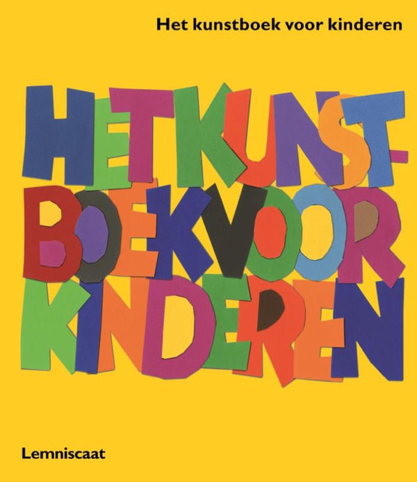 Het kunstboek voor kinderen / deel Geel Phaidon Press Limit