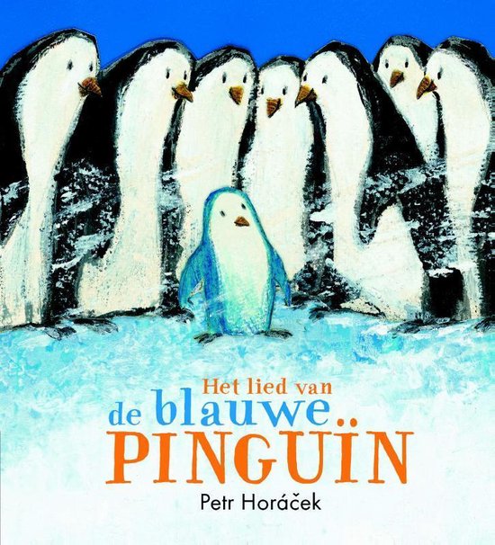 Het lied van de blauwe pinguin  Petr Horacek