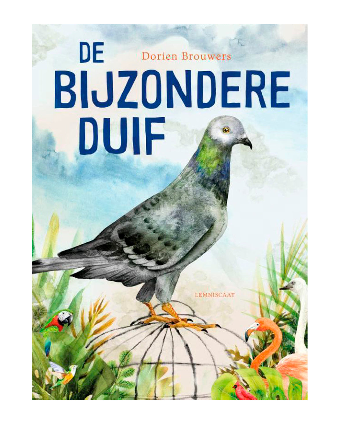 De bijzondere duif , Dorien Brouwers