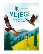 Ik vlieg! - Kim Veenman