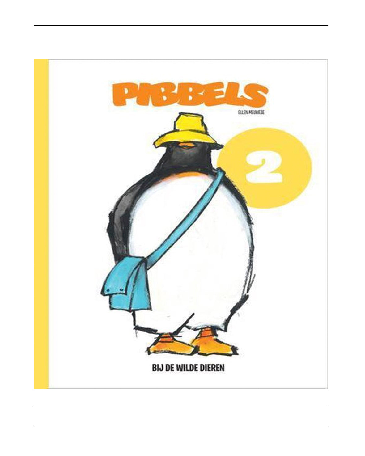 Pibbels 2 wilde dieren Auteur: Ellen Meuwese