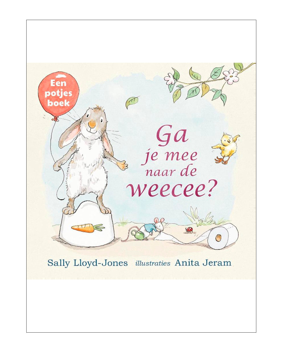 Ga je mee naar de weecee? - Sally Lloyd-Jones
