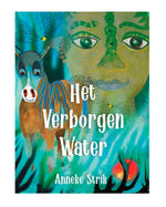 Het Verborgen Water, Auteur Anneke Strik