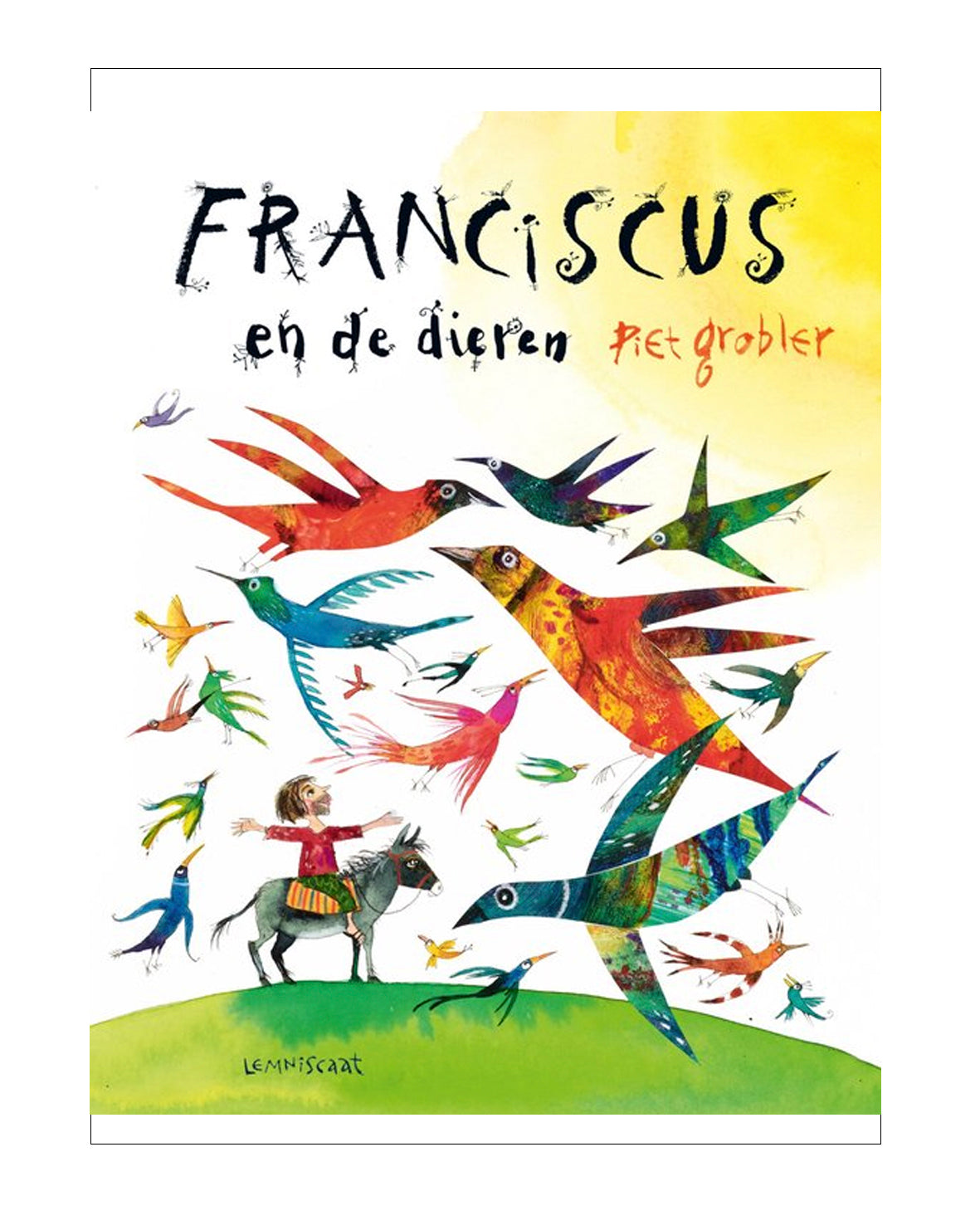 Franciscus en de dieren - Piet Grobler