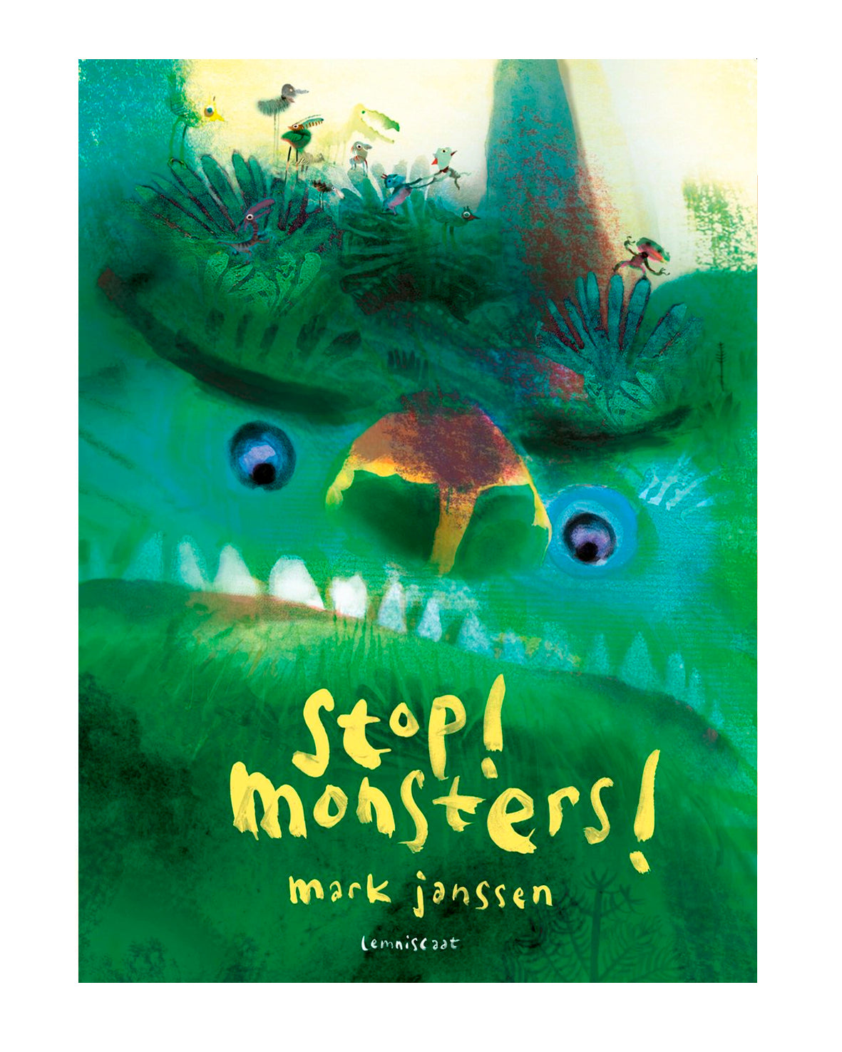 Stop! Monsters! - Mark Janssen