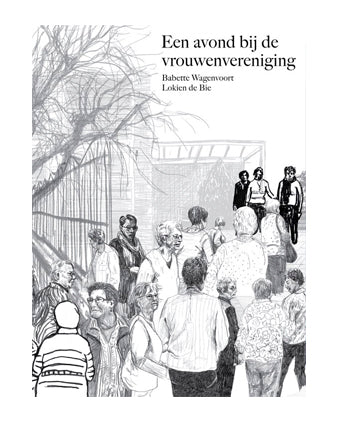 Een avond bij de vrouwenvereniging Auteur:Babette Wagenvoort