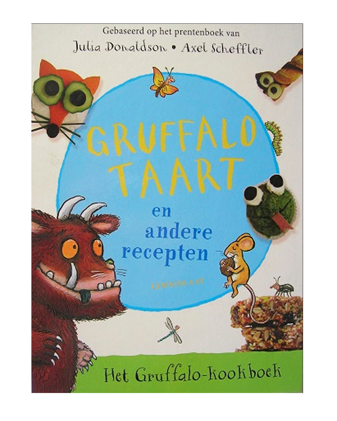 Gruffalo Cake and Other Recipes - Julia Donaldson