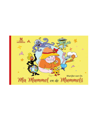 Ma Mummel en de Mummels - Auteur:Marijke van Os